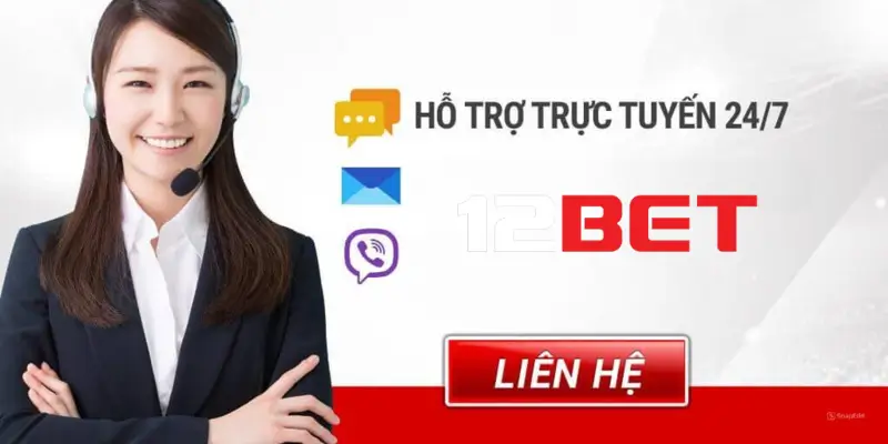 Thông tin liên hệ 12bet mới nhất